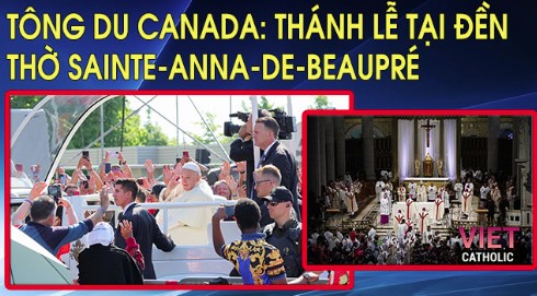 Tông du Canada: Thánh lễ tại Đền thờ Quốc gia Sainte-Anna-de-Beaupré - Hành trình Emmaus